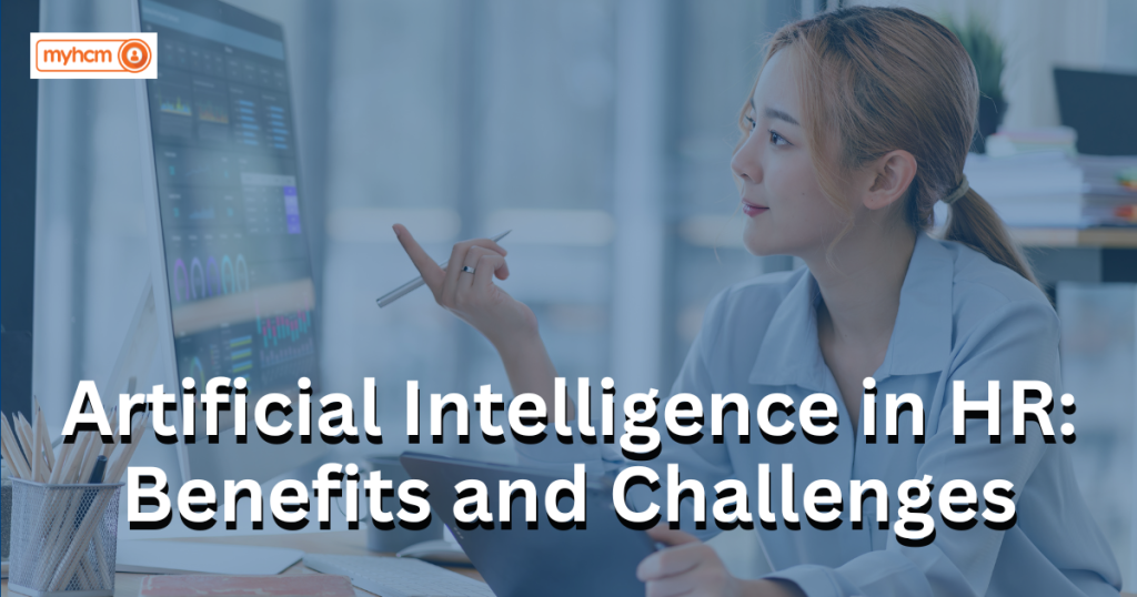 Artificial Intelligence in HR Benefits and Challenges