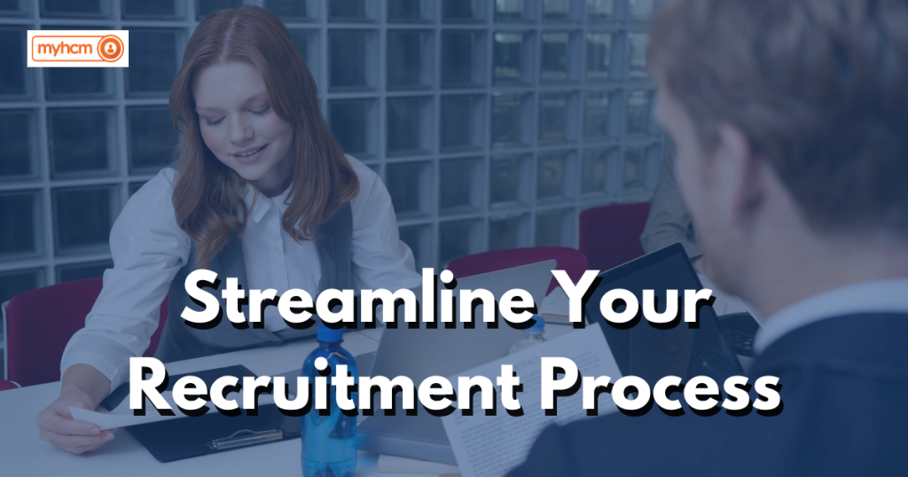 Streamline Your Recruitment Process