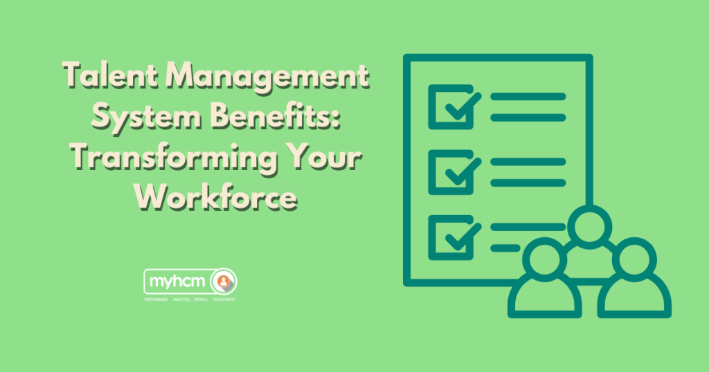 Talent Management System Benefits