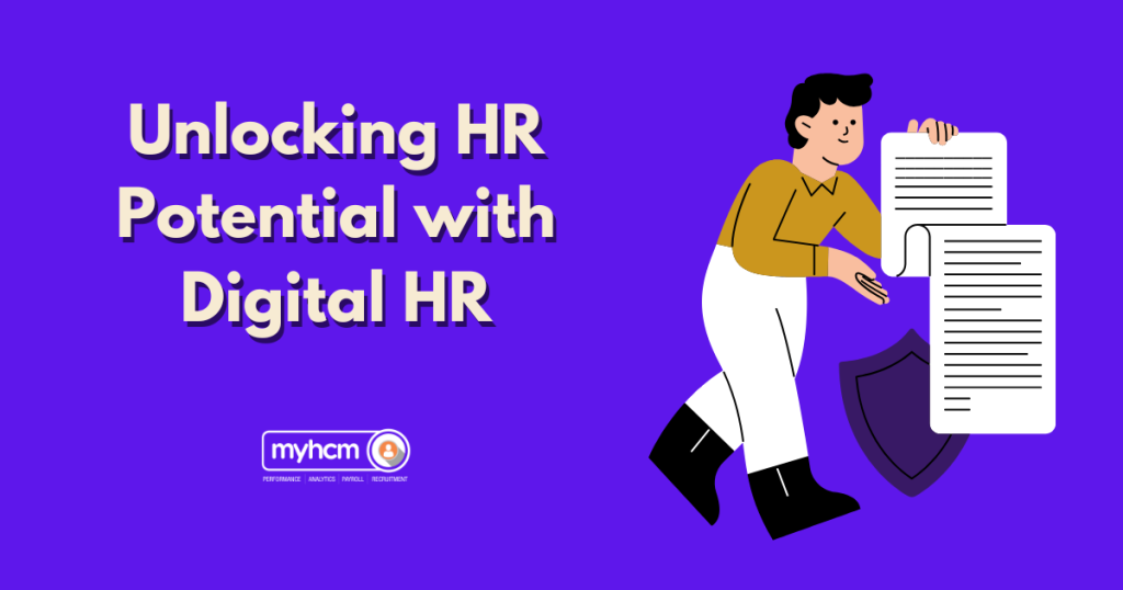 Digital HR: Unlocking HR Potential with Digital HR