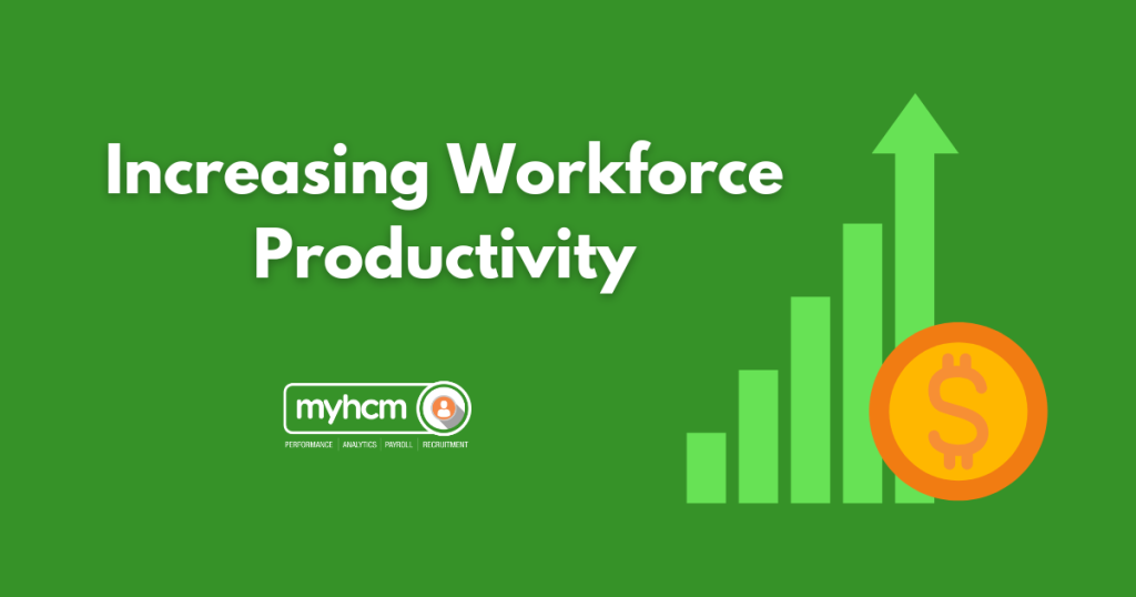 Increasing Workforce Productivity