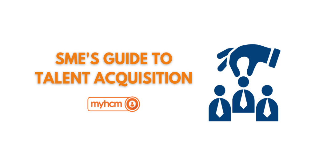 SME's Guide to Talent Acquisition